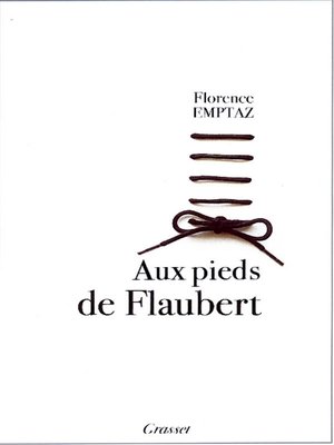 cover image of Aux pieds de Flaubert